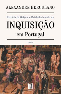 História da Origem e Estabelecimento da Inquisição em Portugal - Volume III (Paperback)