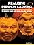Realistic Pumpkin Carving: 24 Spooky, Scary, and Spine-Chilling Designs (Fox Chapel Publishing) Easy-to-Learn Techniques for Creating Expressive 3D Personalities in Pumpkins, Gourds, Squash, and More