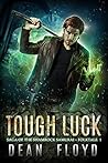 Tough Luck by Dean Floyd