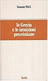 La Grecia e Le Intuizioni Precristiane