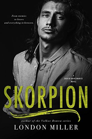 Skorpion. (Den of Mercenaries, #5)