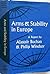 Arms & Stability in Europe