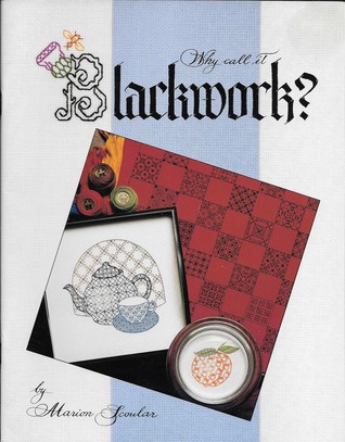 Why Call It Blackwork?