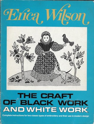 The Craft of Black Work and White Work