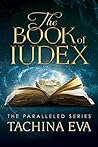 The Book of Iudex by Tachina Eva
