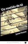 Un vestido de té by Jaume Vicent