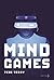 Mind Games (Fiction) (French Edition)