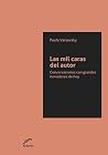 Las mil caras del autor. Conversaciones con grandes narradores de hoy (JQKA) (Spanish Edition) Las mil caras del autor. Conversaciones con grandes narradores de hoy (JQKA) (Spanish Edition)