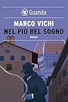 Nel più bel sogno (Il commissario Bordelli #7)