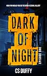 Dark of Night by C.S. Duffy
