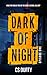 Dark of Night (Glasgow Kiss, #1)