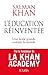 L'éducation réinventée