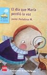 El día que María perdió la voz