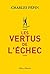 Les vertus de l'échec (French Edition)