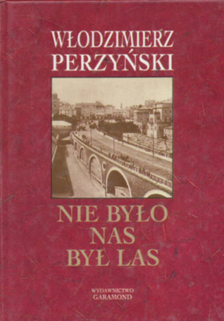 Nie było nas był las