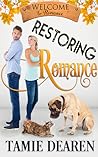 Restoring Romance (Welcome to Romance #1)