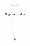 Éloge du paraître (Fiction) (French Edition) Éloge du paraître (Fiction) (French Edition)
