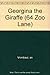 Georgina the Giraffe (64 Zo...