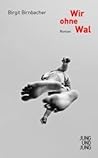Wir ohne Wal