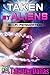 Taken by Aliens (Transgender Science Fiction) by Tabatha Dallas