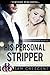 His Personal Stripper (Curv...
