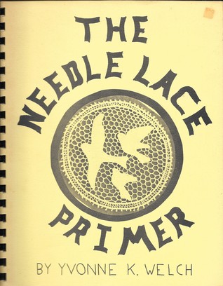 The Needle Lace Primer (Spiral-bound)