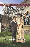 A Mother for His Family by Susanne Dietze