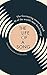 Life of a Song: The fascinating stories behind 50 of the worlds best-loved songs