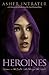 Heroines: Women in the Bibl...