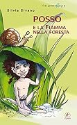 Posso e la Fiamma nella foresta