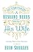 10 Things a Husband Needs from His Wife: Everyday Ways to Show Him Love