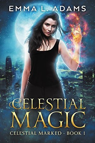 Celestial Magic (Celestial Marked, #1)