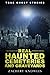 True Ghost Stories: Real Ha...