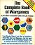 The Complete Book of Wargames