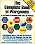 The Complete Book of Wargames by Jon and Editors of Consumer...