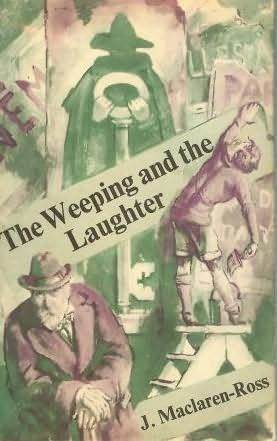 The Weeping and the Laughter