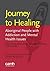 Journey to healing: Aborigi...