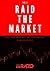 Forex: Raid The Market (Vol...
