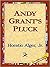 Andy Grants Pluck (Annotated)