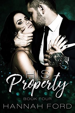 His Property 4 (His Property, #4)