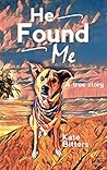 He Found Me