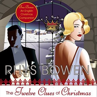 The Twelve Clues of Christmas (Her Royal Spyness Mysteries, #6)