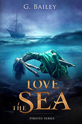 Love the Sea (Saved by Pirates, #2)