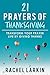 21 Prayers of Thanksgiving:...