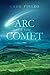 Arc of the Comet