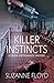 KILLER INSTINCTS (A Cruise ...
