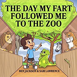 The Day My Fart Followed Me To The Zoo (Timmy and the Little Fart, #6)