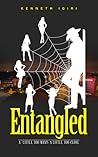 Entangled: A Little Too Many, A Little Too Close Entangled: A Little Too Many, A Little Too Close
