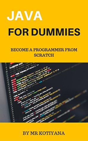 Java For Dummies by M.R. Kotiyana