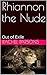 Rhiannon the Nude: Out of E...